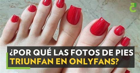 only fans fotos de pies|Onlyfans de pies: guía para crear cuenta y monetizar